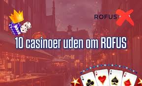 Casinoer Uden Rofus Spil Uden Bekymringer -1080485107